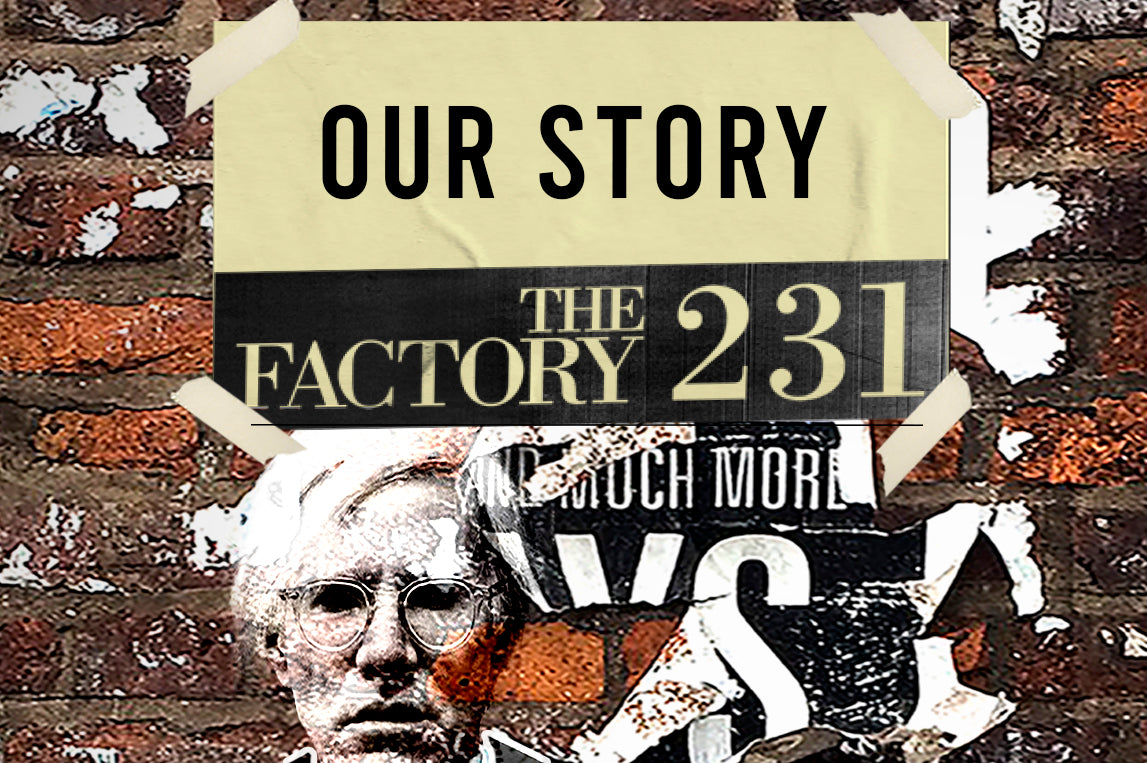 THE FACTORY 231