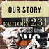 THE FACTORY 231